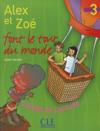 Книга Alex et Zoe et compagnie Colette Samson