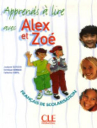 Книга Alex et Zoe et compagnie Quinson Jocelyne