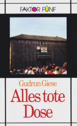 Buch Alles tote Dose G. Giese