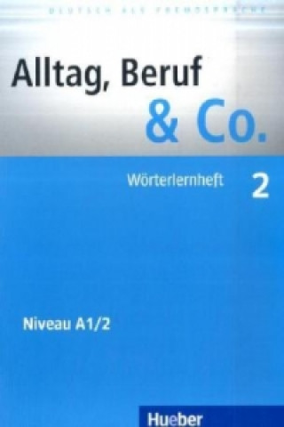 Książka Alltag, Beruf & Co. Dr. Jörg Braunert