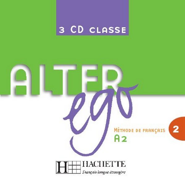 Книга ALTER EGO 2 AUDIO CD CLASSE /3/ V. Kizirian