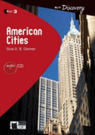 Книга AMERICAN CITIES + CD ( Reading a Training Discovery Level 3) Clemen Gina D.B.