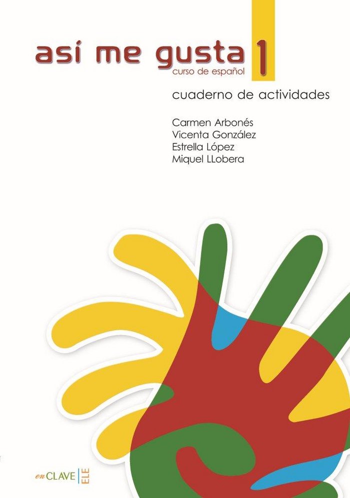 Book Así me gusta 1 - Cuaderno de actividades 1 (A1-A2) Miguel Llobera