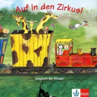Audio Auf in den Zirkus! 1 Audio-CD Maria B Beutelspacher