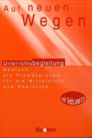 Carte Auf neuen Wegen, Lehrerhandbuch m. Audio-CD Claudia Wiemer