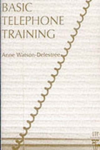 Audio Basic Telephone Training Anne Watson-Delestree