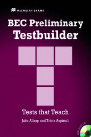 Carte BEC Preliminary Testbuilder & CD Pack Allsop J et el