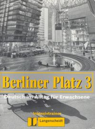 Könyv Berliner Platz 3 Intensivtrainer Christiane Lemcke
