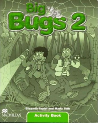 Könyv Big Bugs 2 Activity Book International Elisenda Papiol