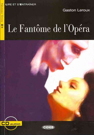 Kniha BLACK CAT - Fantôme de l'Opéra+ CD (B1) Gaston Leroux