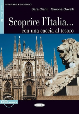 Knjiga Black Cat - SCOPRIRE L'ITALIA + CD ( Level 2) Simona Gavelli