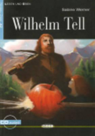 Könyv BLACK CAT - Wilhelm Tell + CD (A2) Bearbeitet von Sabine Werner