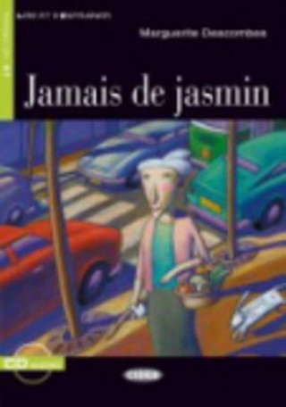 Книга BLACK CAT -Jamais de jasmin + CD (A1) MARGUERITE DESCOMBES