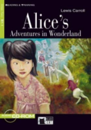 Könyv Black Cat Alice's Adventures In Wonderland + CD ( Reading a Training Level 2) Lewis Carroll