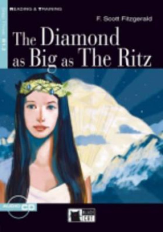 Könyv Black Cat DIAMOND AS BIG AS THE RITZ + CD ( Reading a Training Level 3) SCOTT FITZGERALD