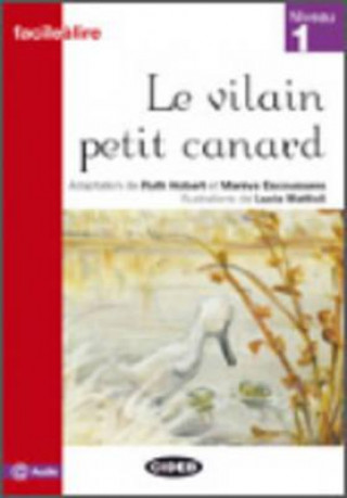 Книга BLACK CAT FACILE A LIRE 1 - LE VILAIN PETIT CANARD M. Escoussans