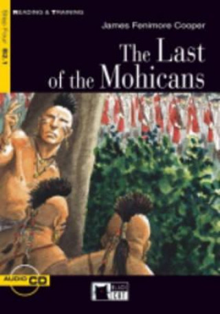 Carte Black Cat LAST OF MOHICANS + CD ( Reading a Training Level 4) James Fenimore Cooper