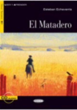 Könyv BLACK CAT LEER Y APRENDER 3 - EL MATADERO + CD Esteban Echeverría