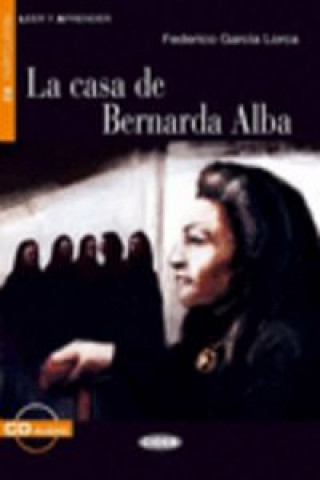 Könyv BLACK CAT LEER Y APRENDER 4 - LA CASA DE BERNARDA ALBA + CD Federico García Lorca