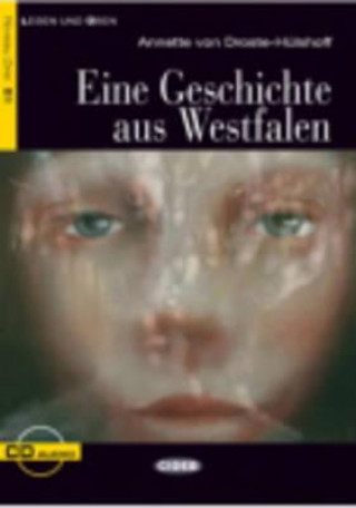 Книга BLACK CAT LESEN UND ÜBEN 3 - EINE GESCHICHTE AUS WESTFALEN + CD Annette von Droste-Hülshoff