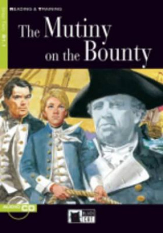 Kniha Black Cat MUTINY ON THE BOUNTY + CD ( Reading a Training Level 2) Retold by Jeremy Fitzgerald