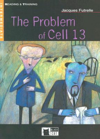 Carte Black Cat PROBLEM OF CELL 13 + CD ( Reading a Training Level 5) Jacques Futrelle