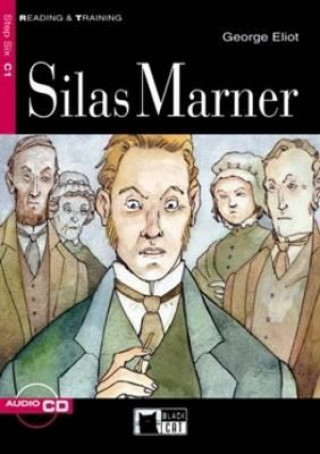 Kniha Black Cat SILAS MARNER + CD ( Reading a Training Level 6) George Eliot