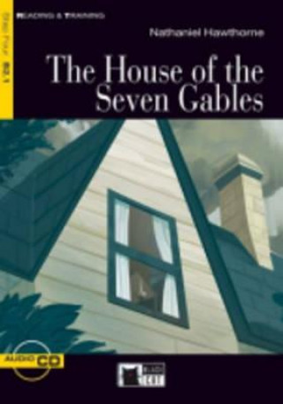 Carte Black Cat The House of the Seven Gables + CD ( Reading a Training Level 4) Nathaniel Hawthorne