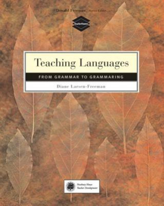 Könyv Teaching Language Diane Larsen-Freeman