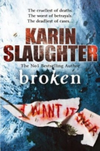 Könyv Broken Karin Slaughter