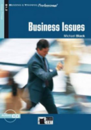 Könyv BUSINESS ISSUES + CD ( Reading a Training Professional Level 3) Michael Black