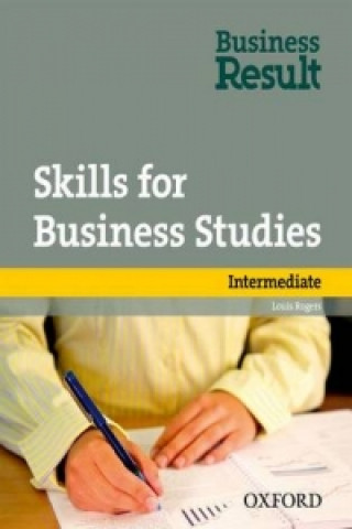 Kniha Business Result: Intermediate: Skills for Business Studies Pack Louis Rogers