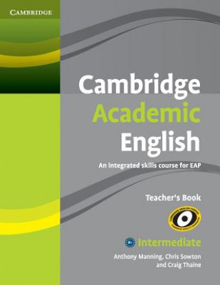 Carte Cambridge Academic English B1+ Intermediate Teacher's Book Anthony Manning
