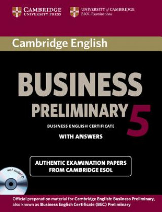 Könyv Cambridge English Business 5 Preliminary Self-study Pack (Student's Book with Answers and Audio CD) Cambridge ESOL
