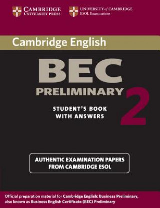 Könyv Cambridge BEC Preliminary 2 Student's Book with Answers Cambridge ESOL
