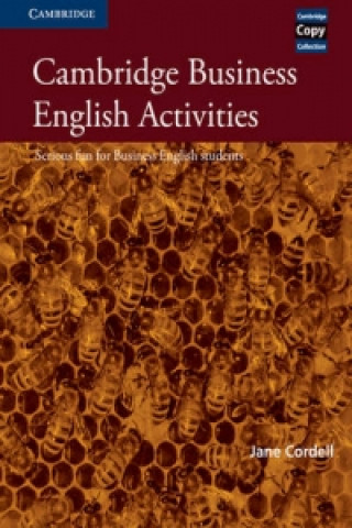 Kniha Cambridge Business English Activities Jane Cordell