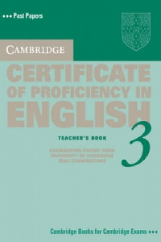 Könyv Cambridge Certificate of Proficiency in English 3 Teacher's Book Cambridge ESOL