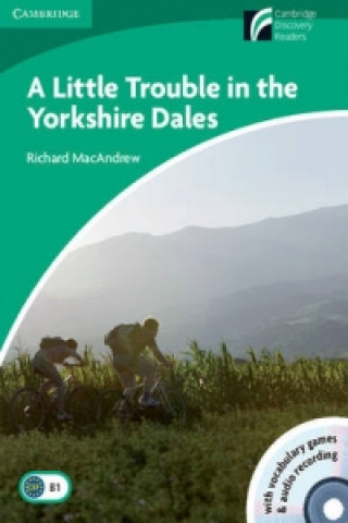 Knjiga Little Trouble in the Yorkshire Dales Level 3 Lower-intermediate Book with CD-ROM and Audio CDs (2) Richard MacAndrew