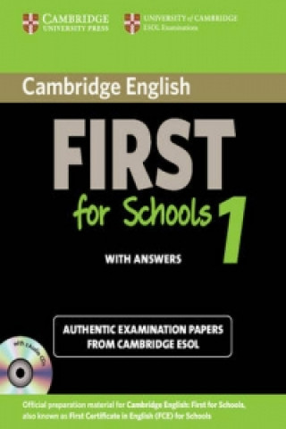 Carte Cambridge English First for Schools 1 Self-study Pack (student's Book with Answers and Audio CDs (2)) Cambridge ESOL