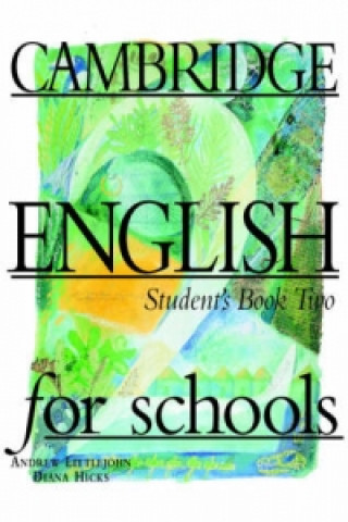Kniha Cambridge English for Schools 2 Student's Book Andrew Littlejohn