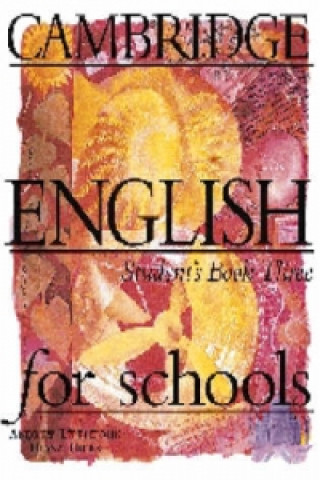 Książka Cambridge English for Schools 3 Student's book Andrew Littlejohn