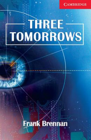 Книга Three Tomorrows Level 1 Beginner/Elementary Frank Brennan