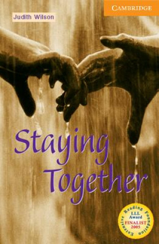 Книга Staying Together Level 4 Judith Wilson