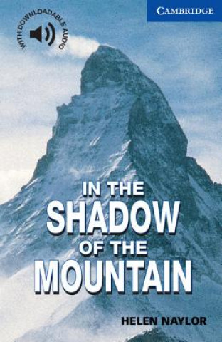 Book In the Shadow of the Mountain Level 5 Helen Naylor