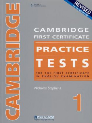 Könyv CAMBRIDGE FC PRACTICE TESTS 1REV ED TEACHER'S BOOK Nicholas Stephens
