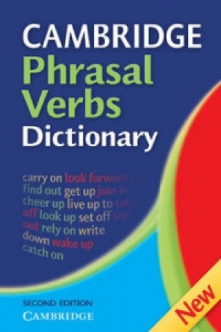 Könyv Cambridge Phrasal Verbs Dictionary 