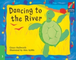 Carte Dancing to the River ELT Edition Grace Hallworth