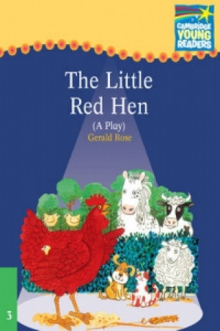 Kniha Cambridge Plays: The Little Red Hen ELT Edition Gerald Rose