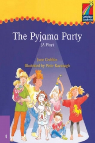 Carte Cambridge Plays: The Pyjama Party ELT Edition June Crebbin