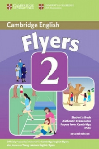 Carte Cambridge Young Learners English Tests Flyers 2 Student's Book Cambridge ESOL